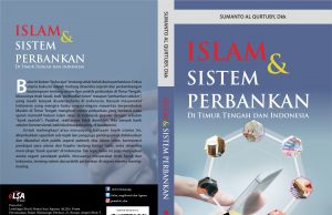 Islam dan Sistem Perbankan di Timur Tengah dan Indonesia