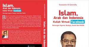 Islam, Arab, dan Indonesian Kuliah Virtual Facebook Ke 8 Islam, Arab, dan Indonesian (Jilid 8)